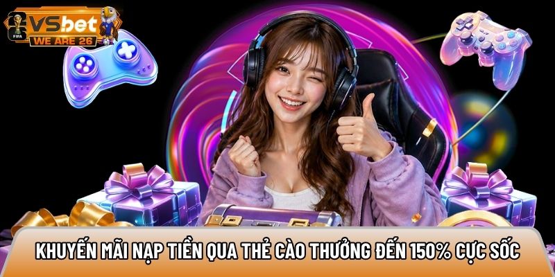 Khuyến mãi nạp tiền qua thẻ cào